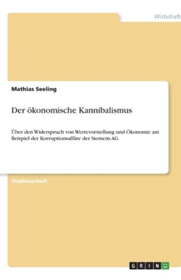 Der oekonomische Kannibalismus