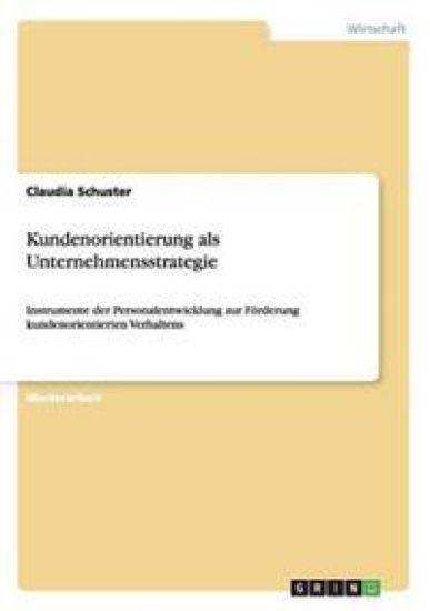 Kundenorientierung als Unternehmensstrategie