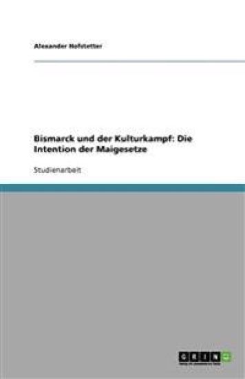 Bismarck Und Der Kulturkampf