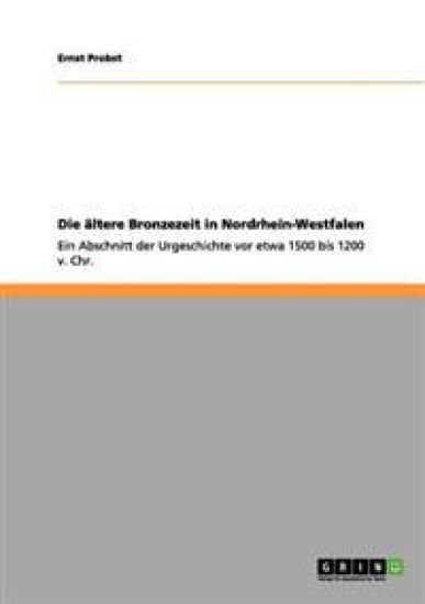 Die ältere Bronzezeit in Nordrhein-Westfalen