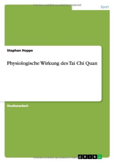 Physiologische Wirkung Des Tai Chi Quan