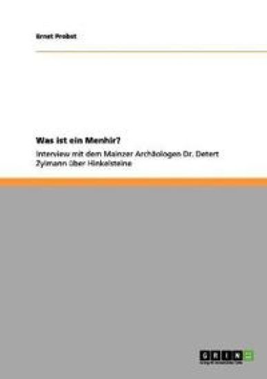 Was ist ein Menhir?