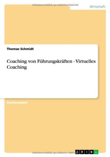 Coaching von Führungskräften - Virtuelles Coaching