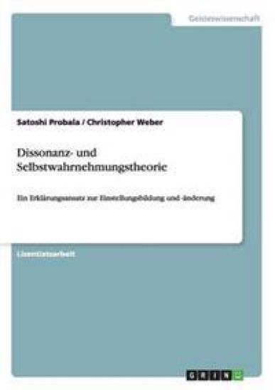 Dissonanz- und Selbstwahrnehmungstheorie