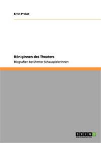 Königinnen des Theaters