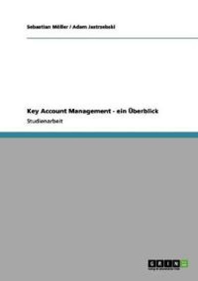 Key Account Management - ein Überblick