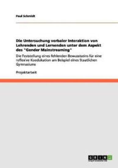 Die Untersuchung verbaler Interaktion von Lehrenden und Lernenden unter dem Aspekt des "Gender Mainstreaming"