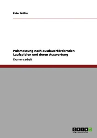 Pulsmessung nach ausdauerfördernden Laufspielen und deren Auswertung