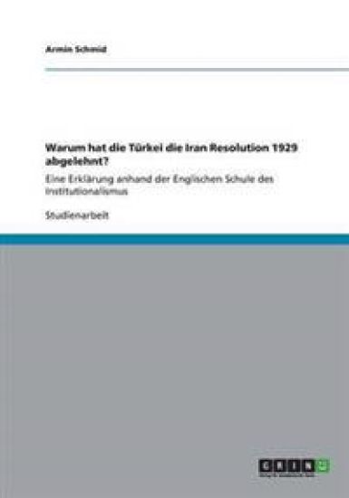 Warum hat die Türkei die Iran Resolution 1929 abgelehnt?