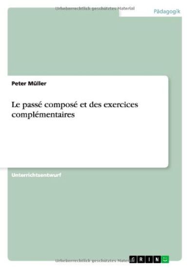 Le passe compose et des exercices complementaires
