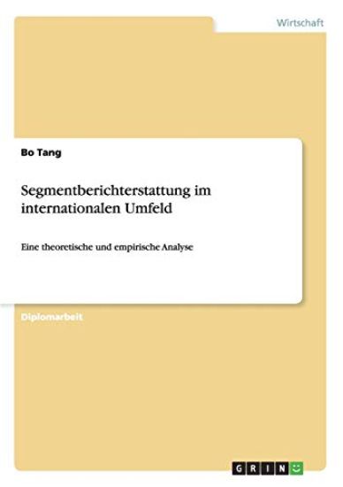 Segmentberichterstattung im internationalen Umfeld