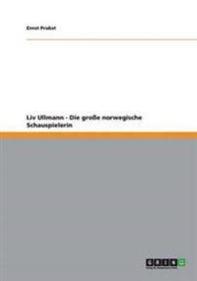Liv Ullmann - Die große norwegische Schauspielerin