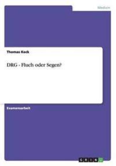 Drg - Fluch Oder Segen?