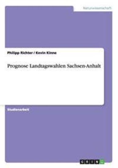Prognose Landtagswahlen Sachsen-Anhalt