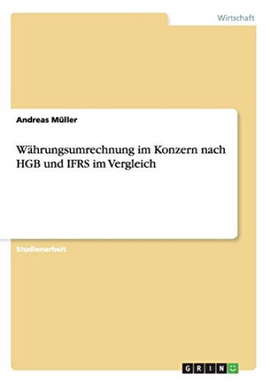 Währungsumrechnung im Konzern nach HGB und IFRS im Vergleich
