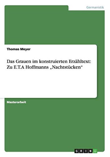 Das Grauen im konstruierten Erzähltext