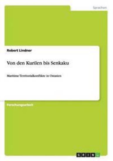 Von den Kurilen bis Senkaku
