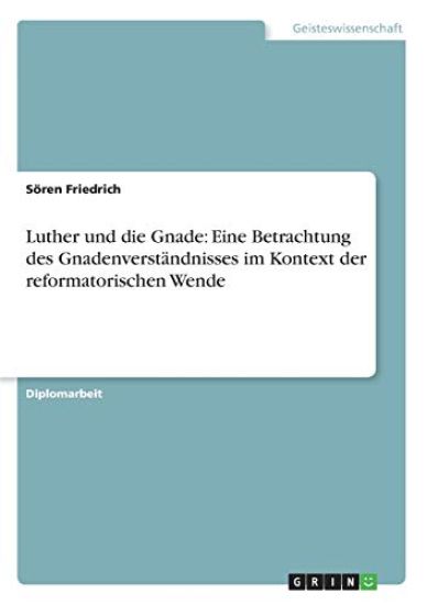 Luther und die Gnade