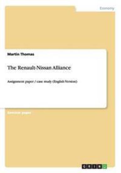 The Renault-Nissan Alliance