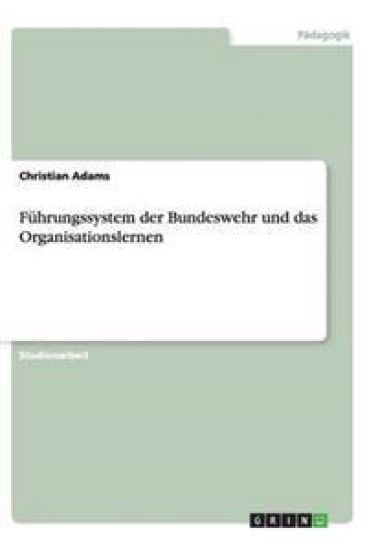 F hrungssystem Der Bundeswehr Und Das Organisationslernen