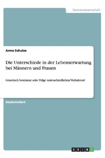 Die Unterschiede in Der Lebenserwartung Bei M nnern Und Frauen
