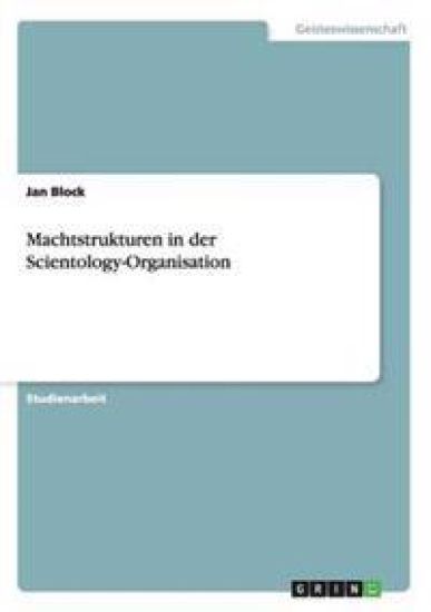 Machtstrukturen in der Scientology-Organisation