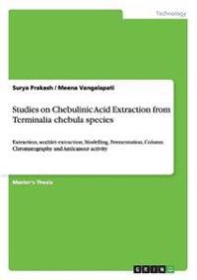 Studies on Chebulinic Acid Extraction from Terminalia chebula species