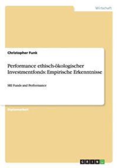 Performance ethisch-ökologischer Investmentfonds