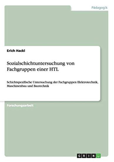 Sozialschichtuntersuchung von Fachgruppen einer HTL