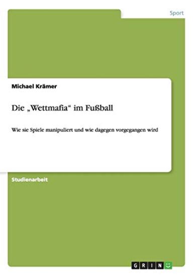 Die "Wettmafia" im Fußball