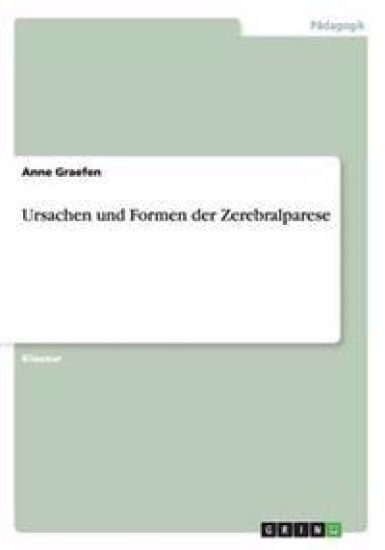 Ursachen und Formen der Zerebralparese