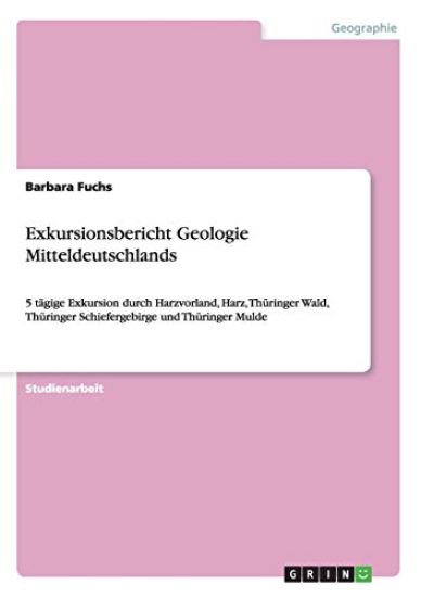 Exkursionsbericht Geologie Mitteldeutschlands