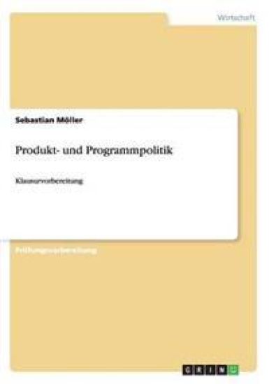 Produkt- und Programmpolitik