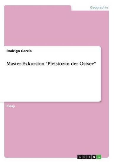 Master-Exkursion Pleistozan der Ostsee