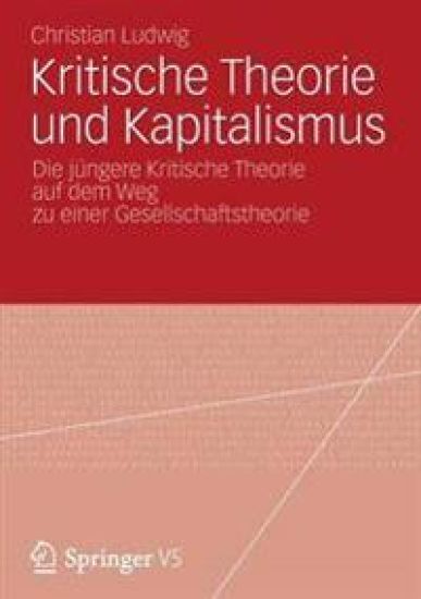 Kritische Theorie und Kapitalismus