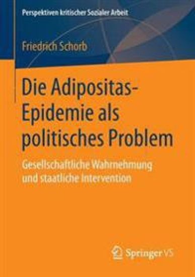 Die Adipositas-Epidemie als politisches Problem