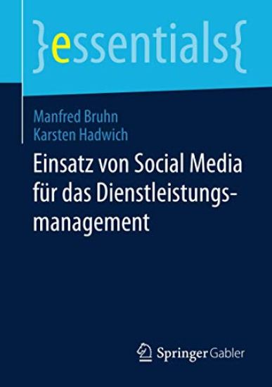 Einsatz von Social Media für das Dienstleistungsmanagement