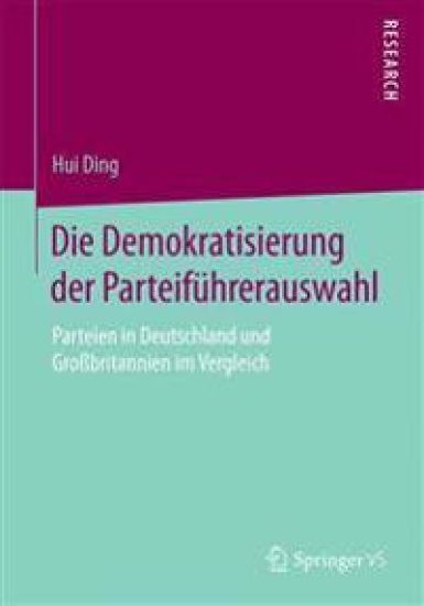 Die Demokratisierung der Parteiführerauswahl