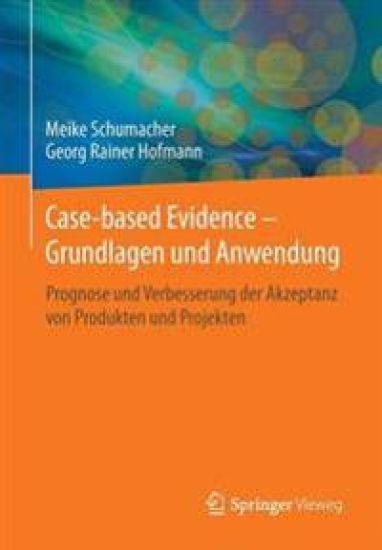Case-based Evidence – Grundlagen und Anwendung