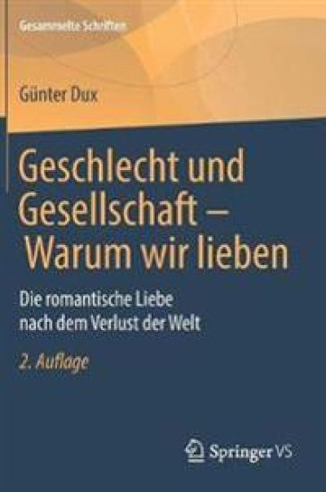 Geschlecht und Gesellschaft - Warum wir lieben
