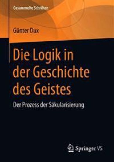 Die Logik in der Geschichte des Geistes