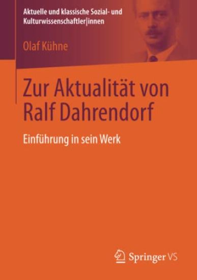 Zur Aktualität von Ralf Dahrendorf