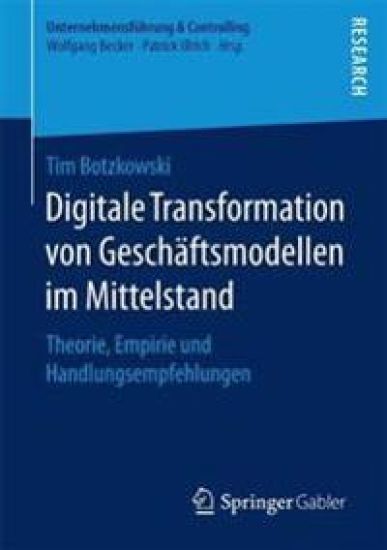 Digitale Transformation von Geschäftsmodellen im Mittelstand