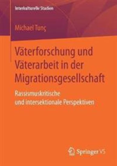 Väterforschung und Väterarbeit in der Migrationsgesellschaft