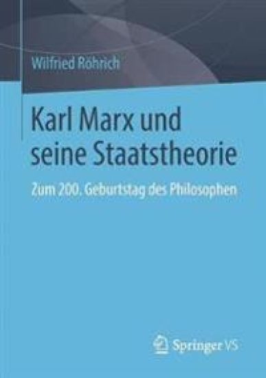 Karl Marx und seine Staatstheorie