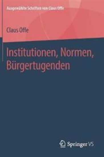 Institutionen, Normen, Bürgertugenden