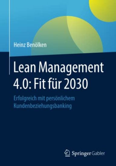 Lean Management 4.0: Fit für 2030