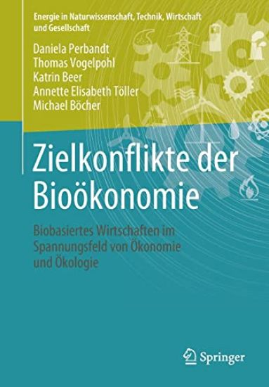 Zielkonflikte der Bioökonomie