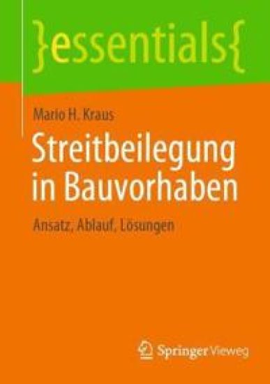 Streitbeilegung in Bauvorhaben