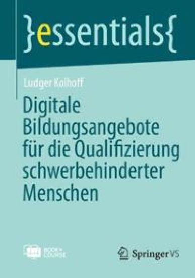 Digitale Bildungsangebote für die Qualifizierung schwerbehinderter Menschen